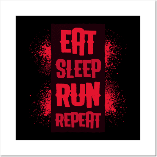 Eat sleep run repeat Posters and Art